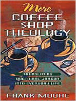 cover image of More Coffee Shop Theology